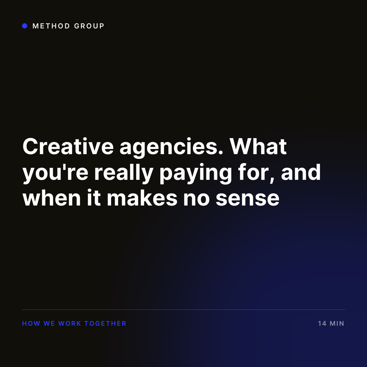 Creative agencies. What you're really paying for, and when it makes no sense
