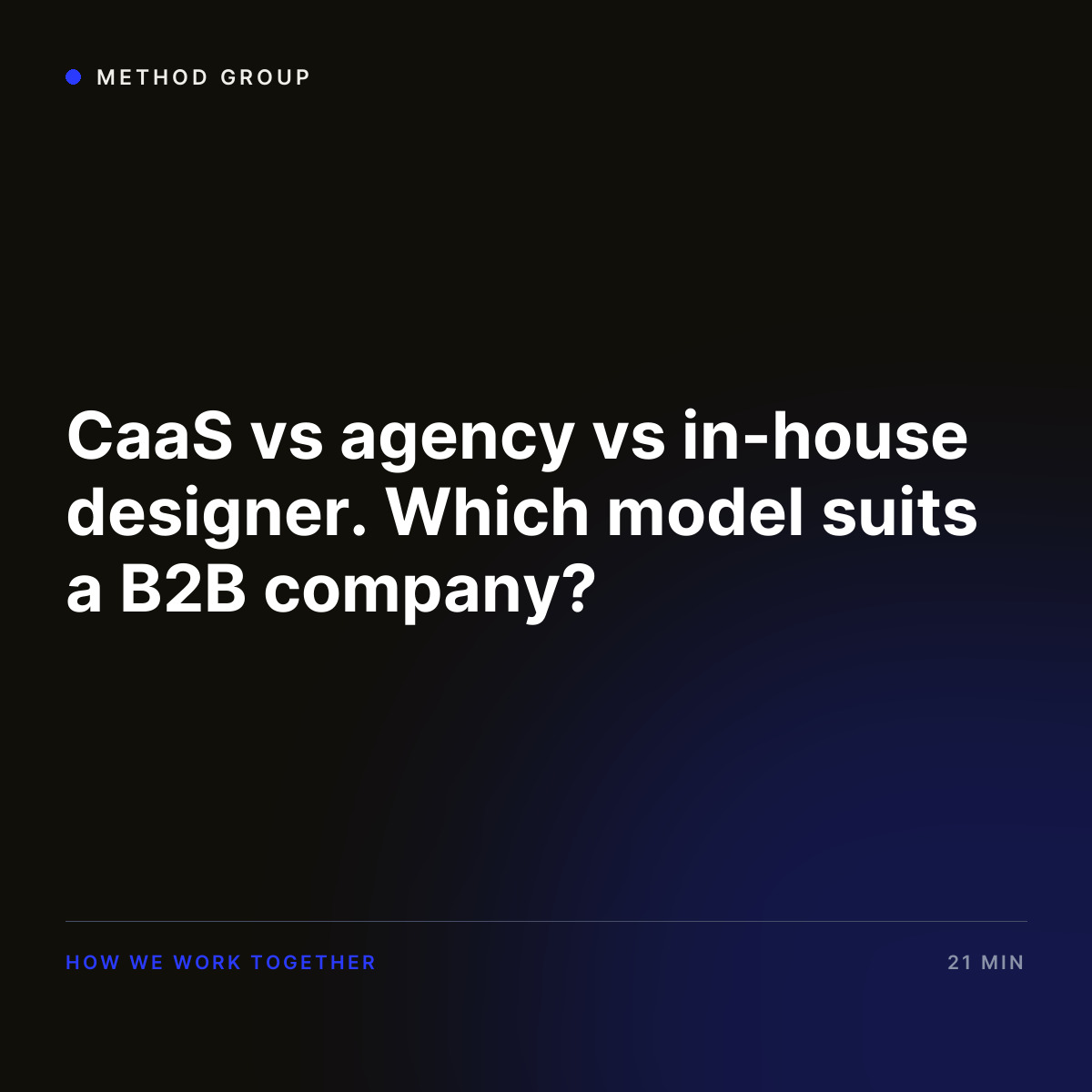CaaS vs agency vs in-house designer. Which model suits a B2B company?