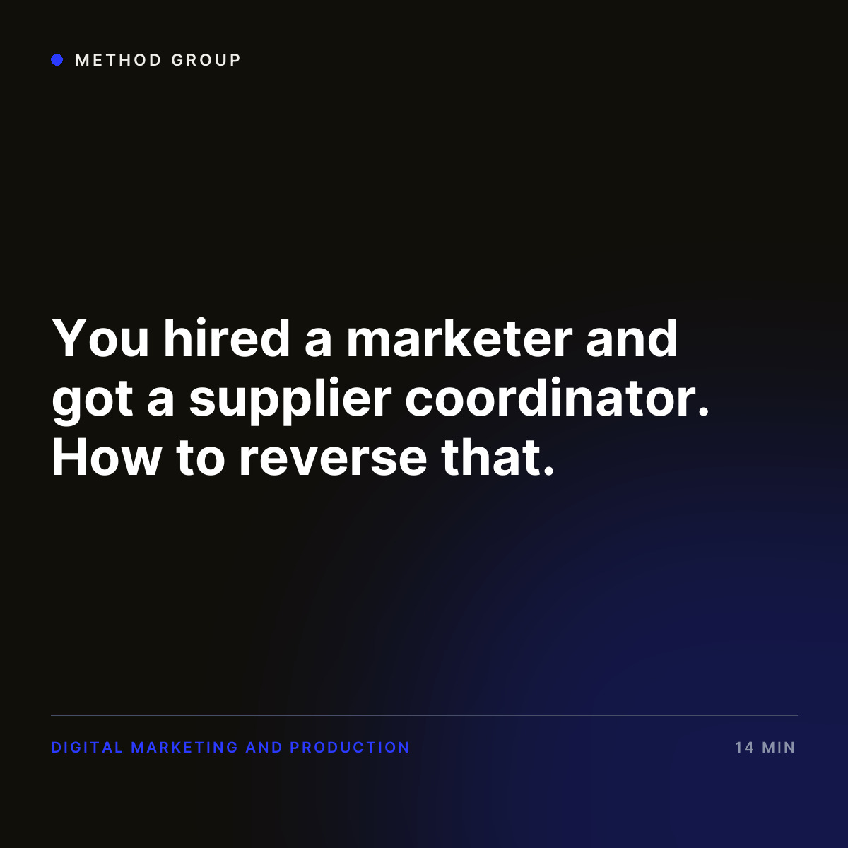 What Method is. A creative department that works like a system