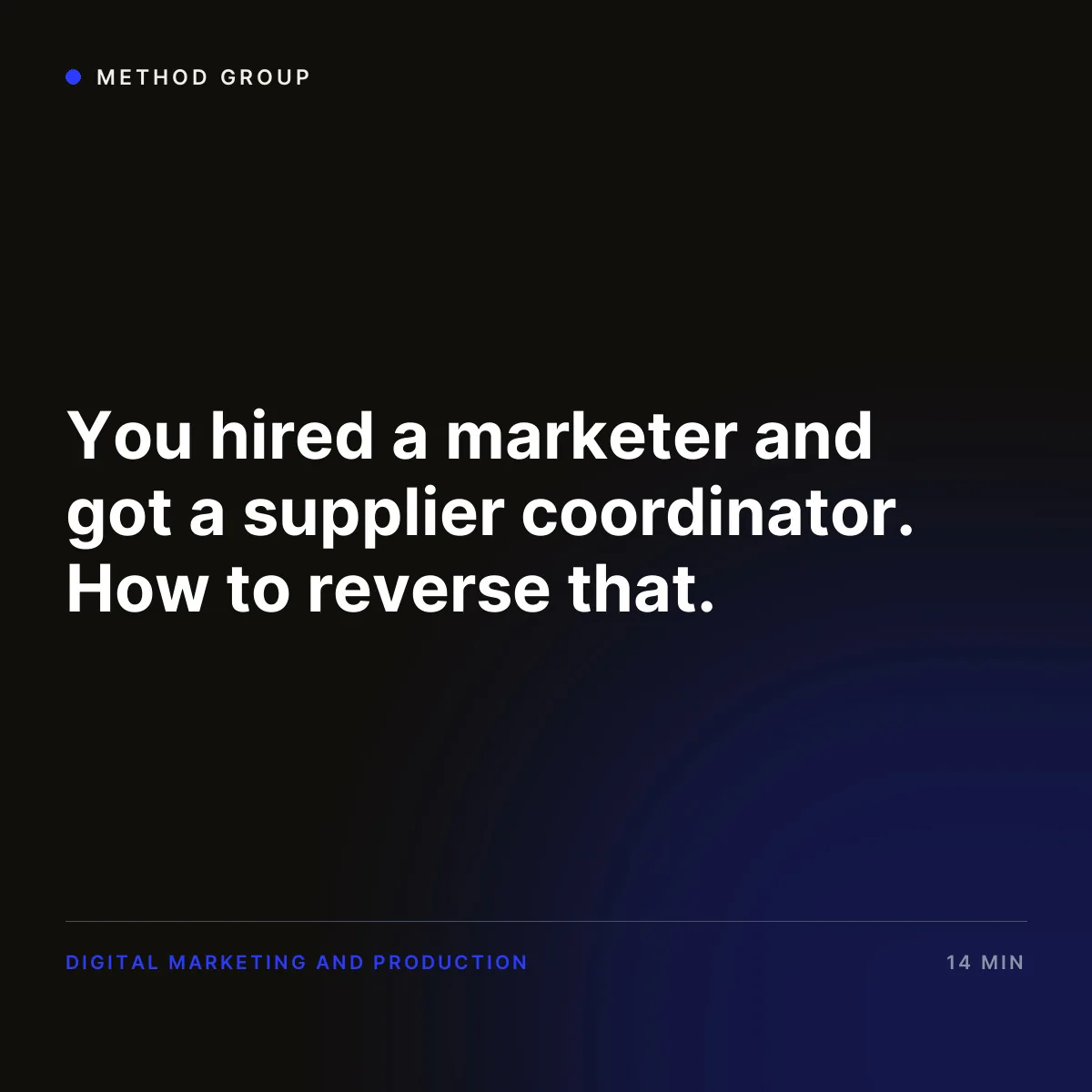 What Method is. A creative department that works like a system