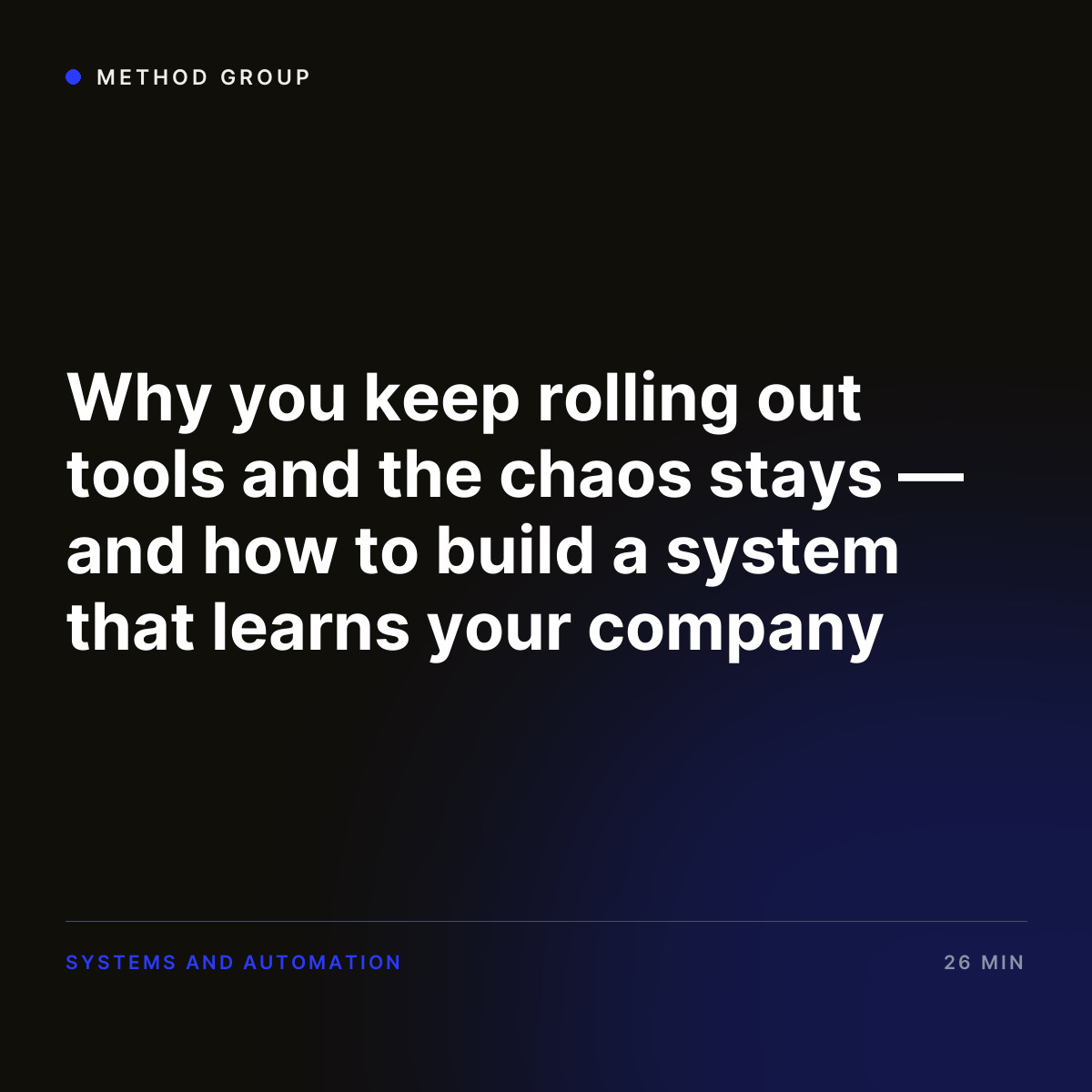 Why you keep rolling out tools and the chaos stays