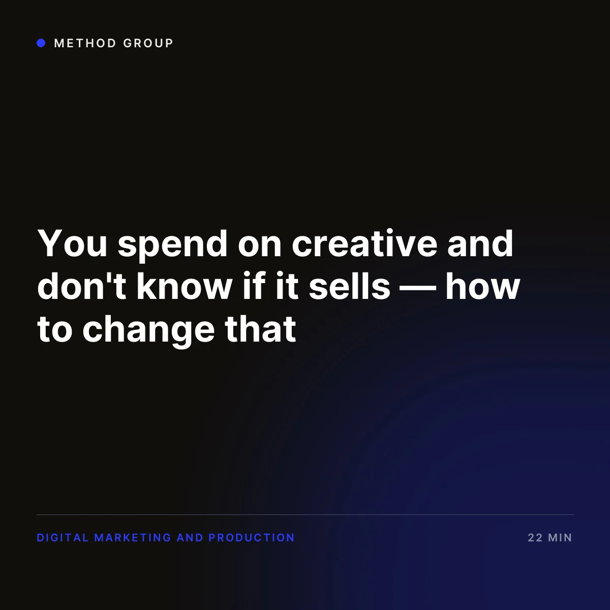 You spend on creative and don't know if it sells — how to change that